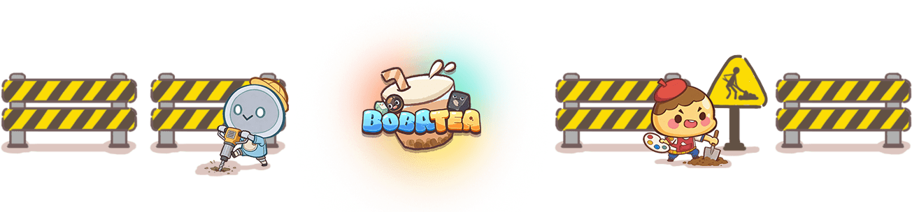 BobaTea construction